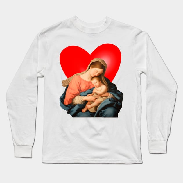 Santa Maria - Our Lady - Loving Mother with her baby Jesus Long Sleeve T-Shirt by Marccelus